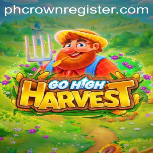 Explore the Exciting World of GoHighHarvest