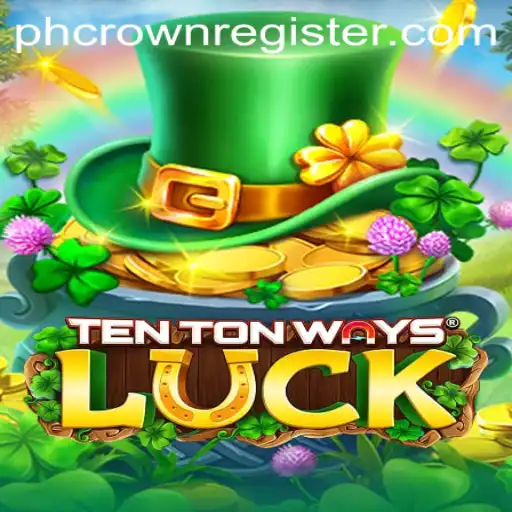 Unveiling the Adventure: TenTonWaysLuck and the Mysteries of PHCROWN